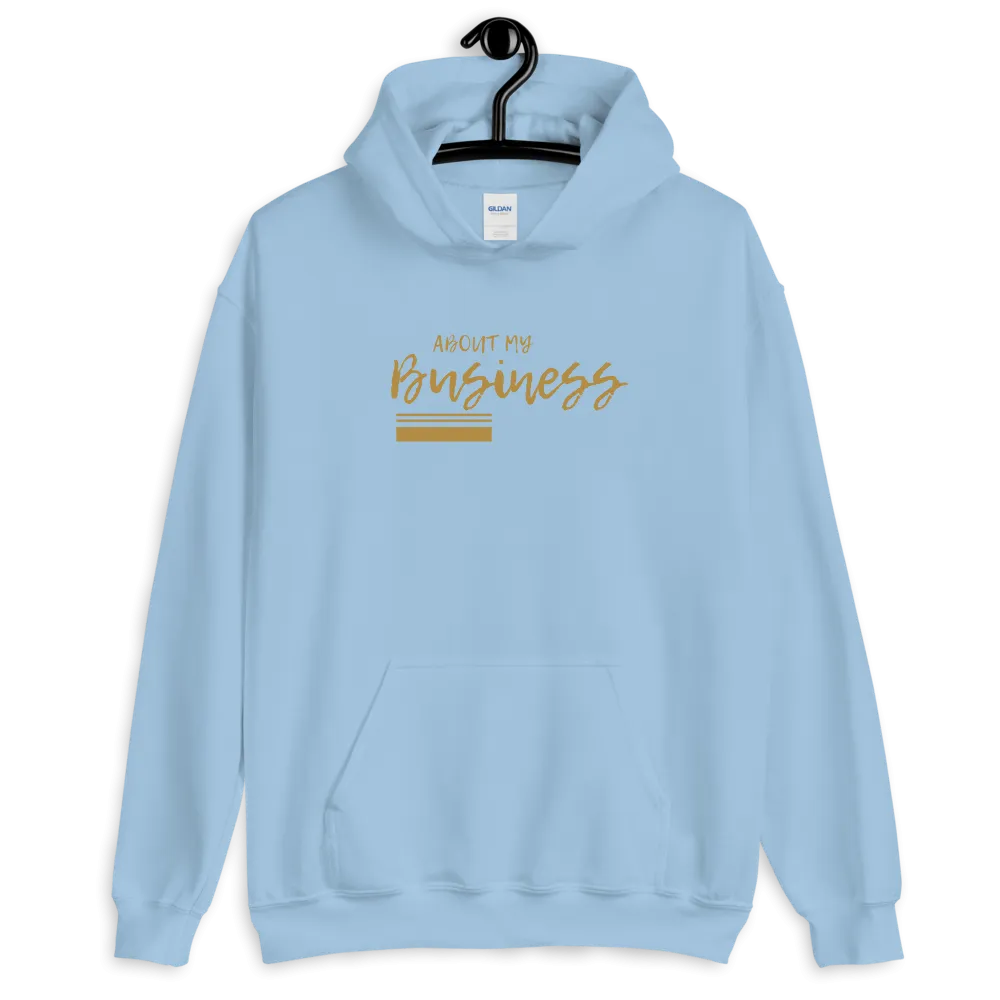 About My Business - Hoodie (Various Colors)
