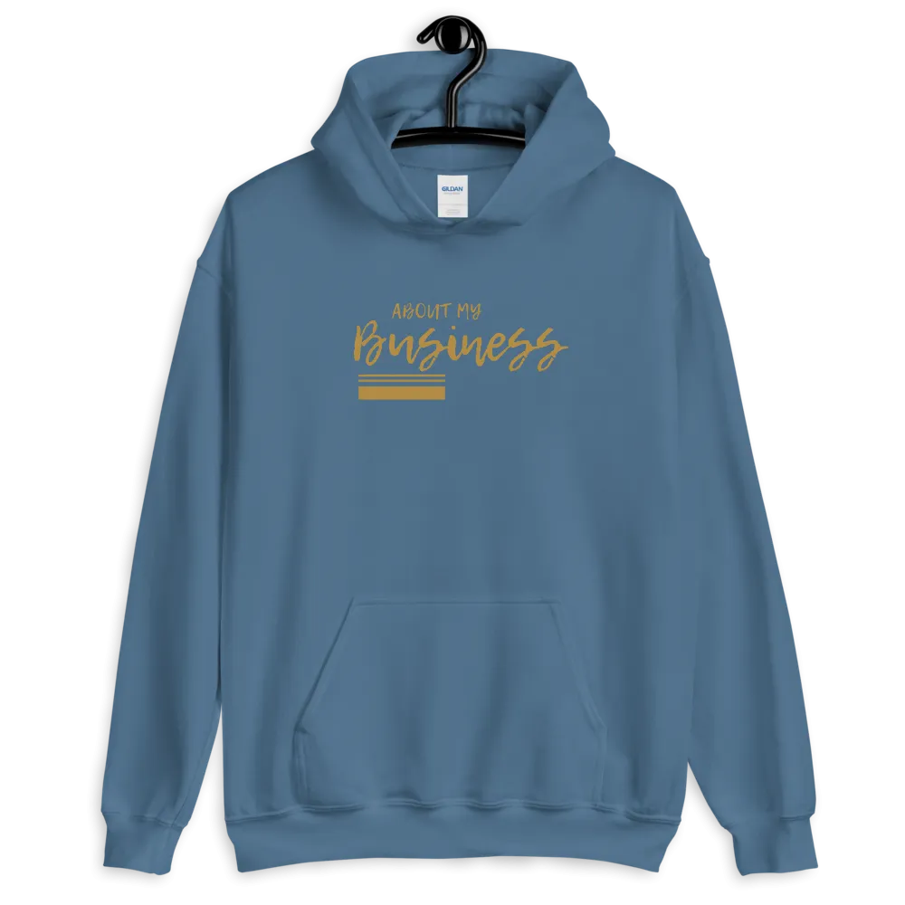 About My Business - Hoodie (Various Colors)