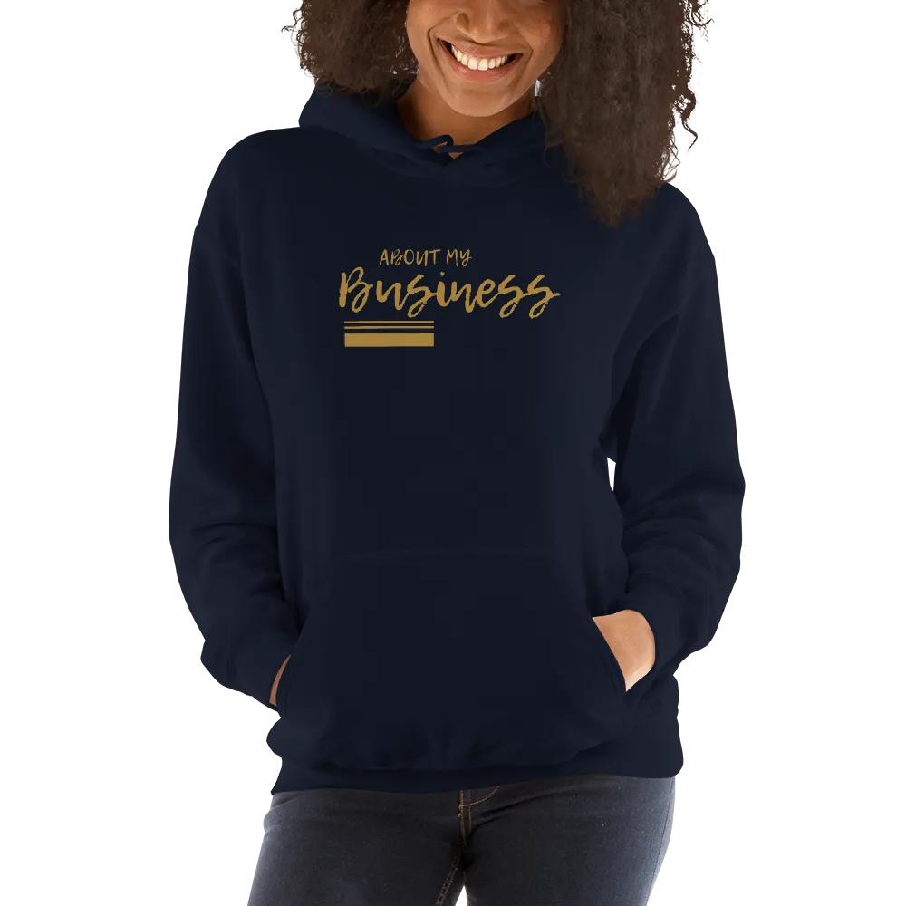 About My Business - Hoodie (Various Colors)