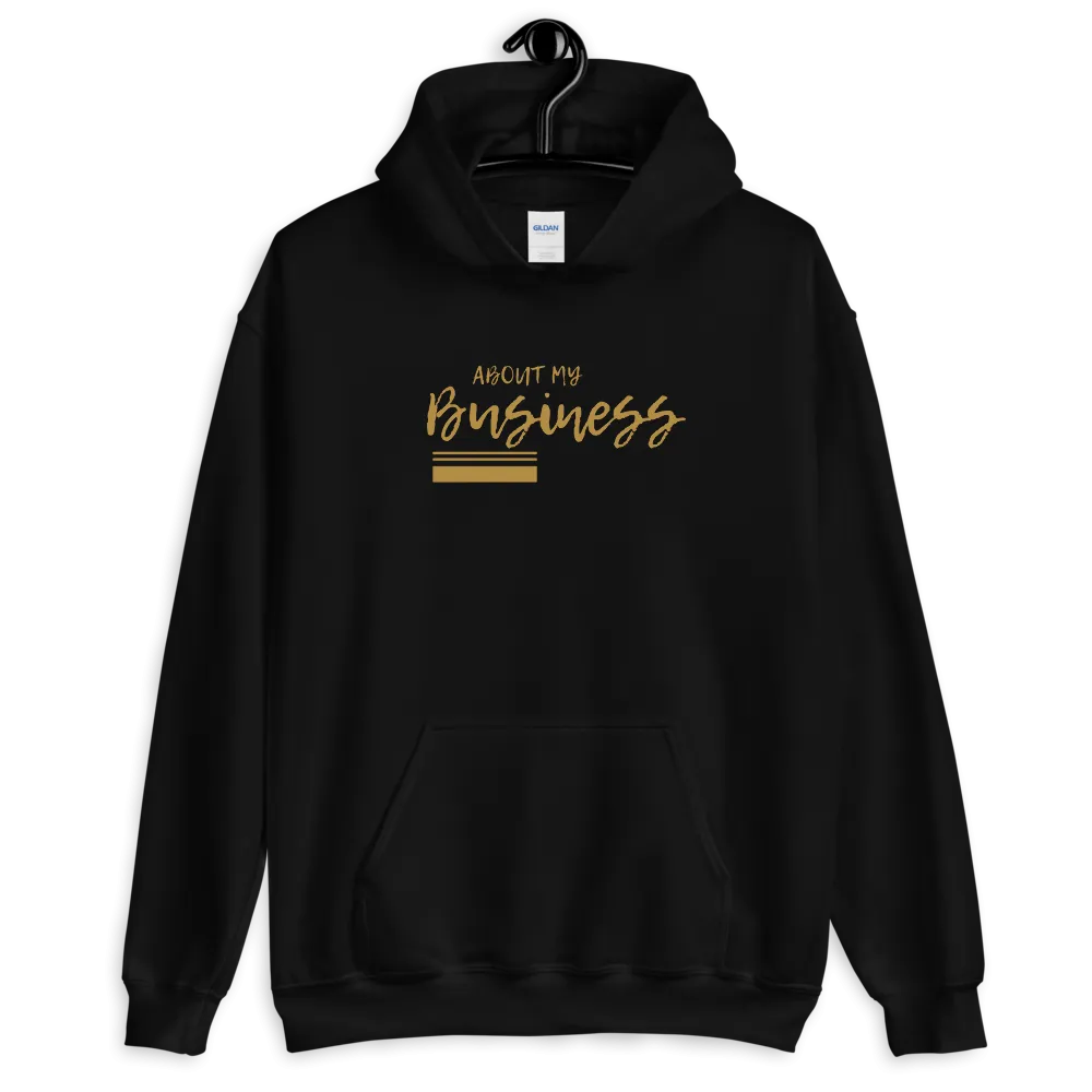 About My Business - Hoodie (Various Colors)