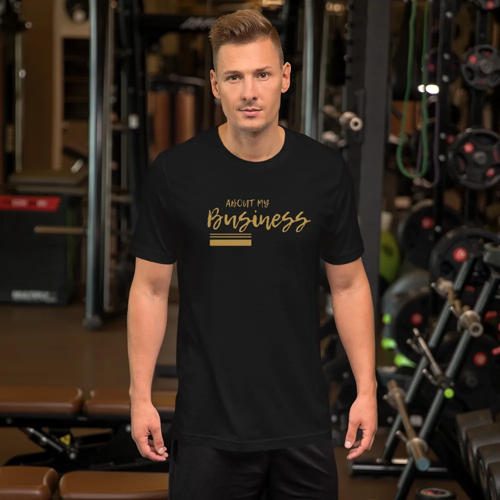 About My Business - T-Shirt (Various Colors)