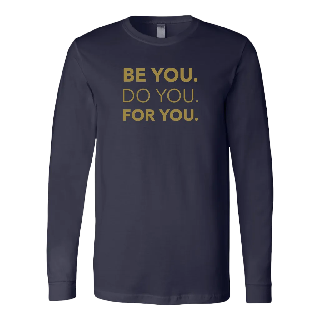 Be You Do You For You | Men's