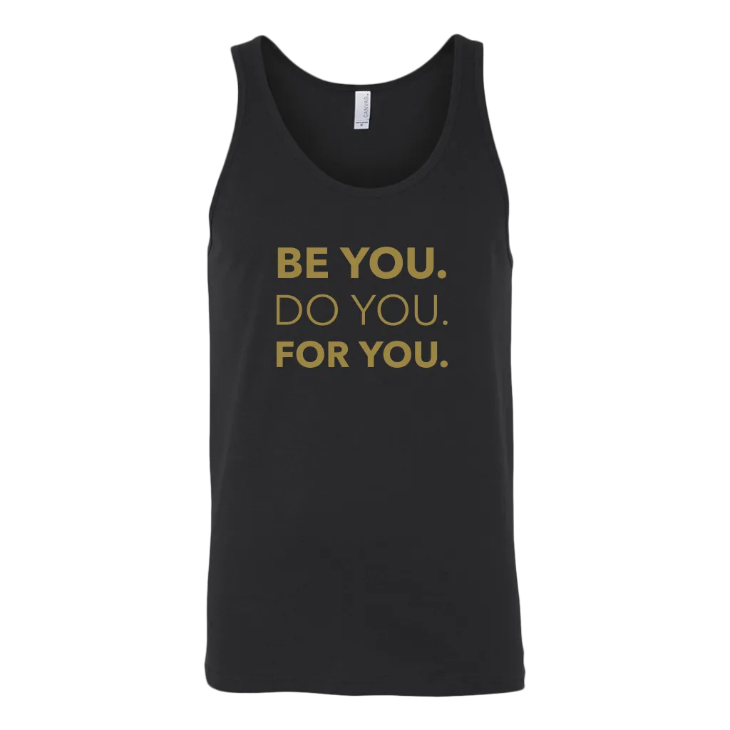 Be You Do You For You | Men's