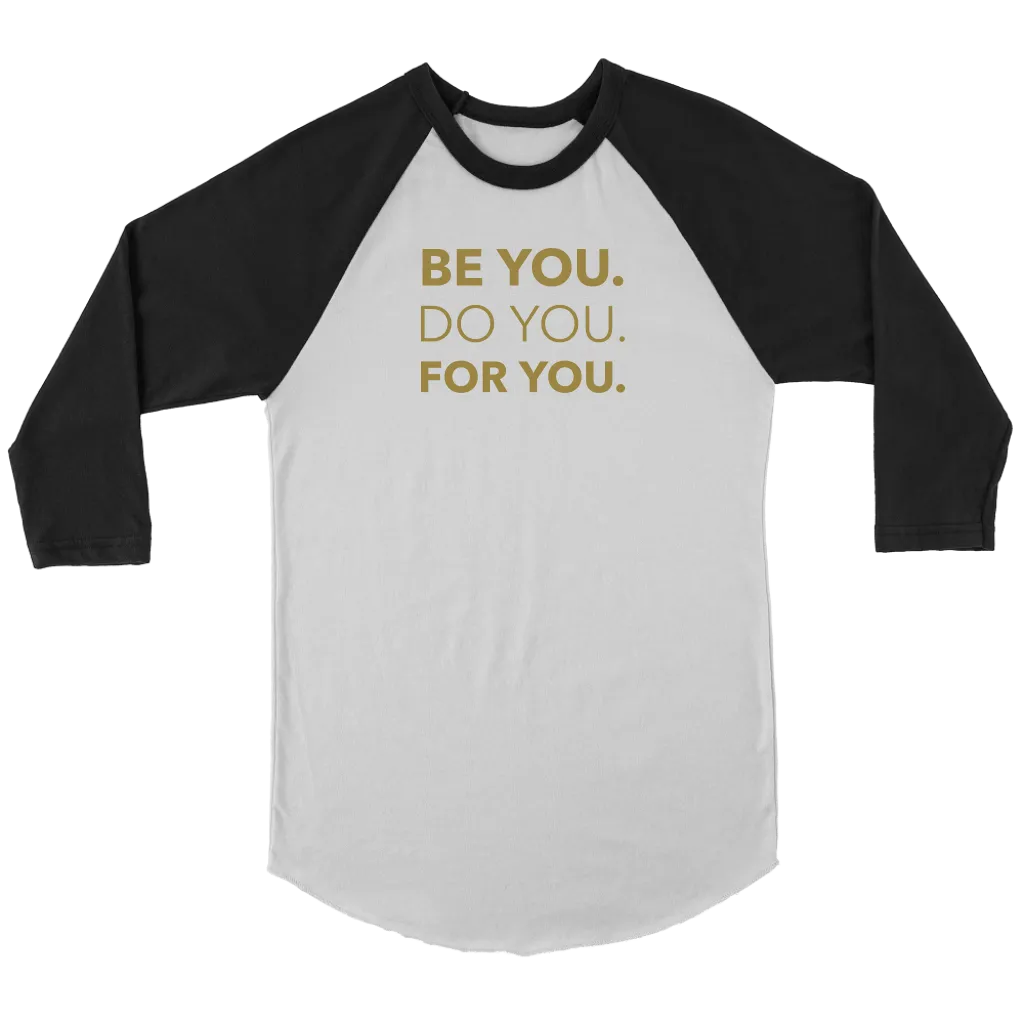 Be You Do You For You | Men's