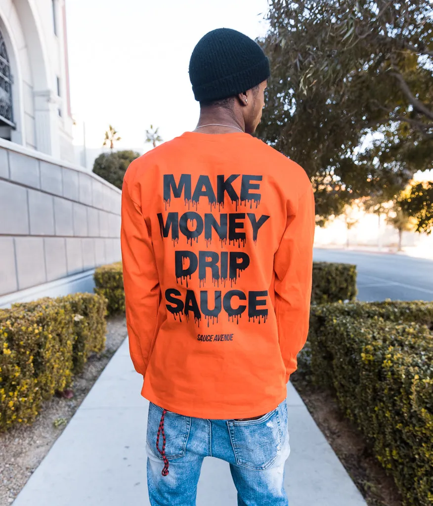 Black Make Money Drip Sauce | Orange Long Sleeve Tee
