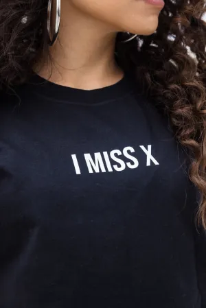 I Miss X (Black Tee)