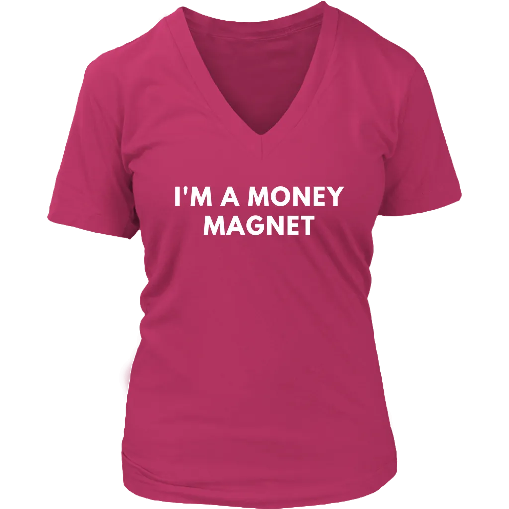 I'm A Money Magnet Affirmation, Wealth Motivation T-Shirt
