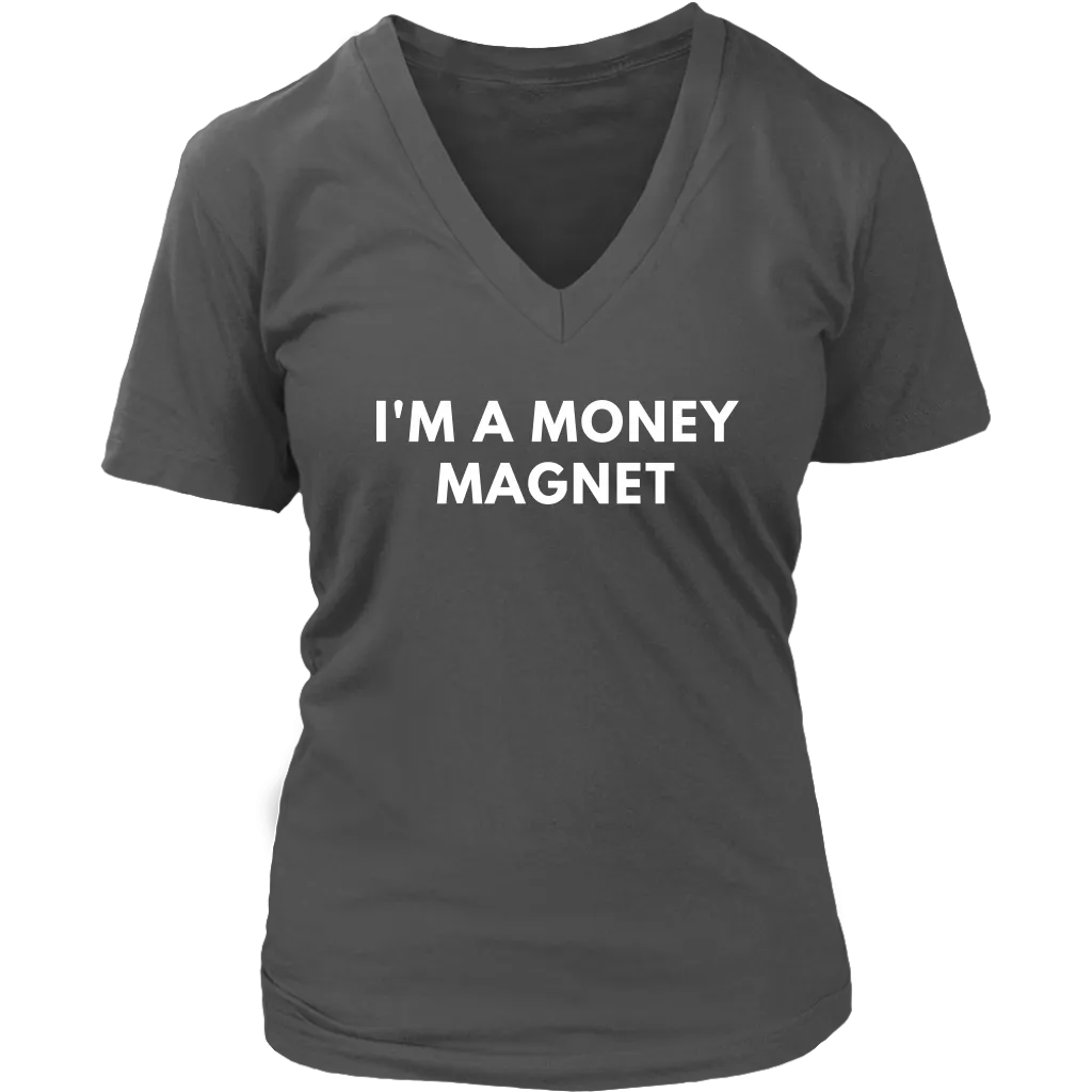 I'm A Money Magnet Affirmation, Wealth Motivation T-Shirt