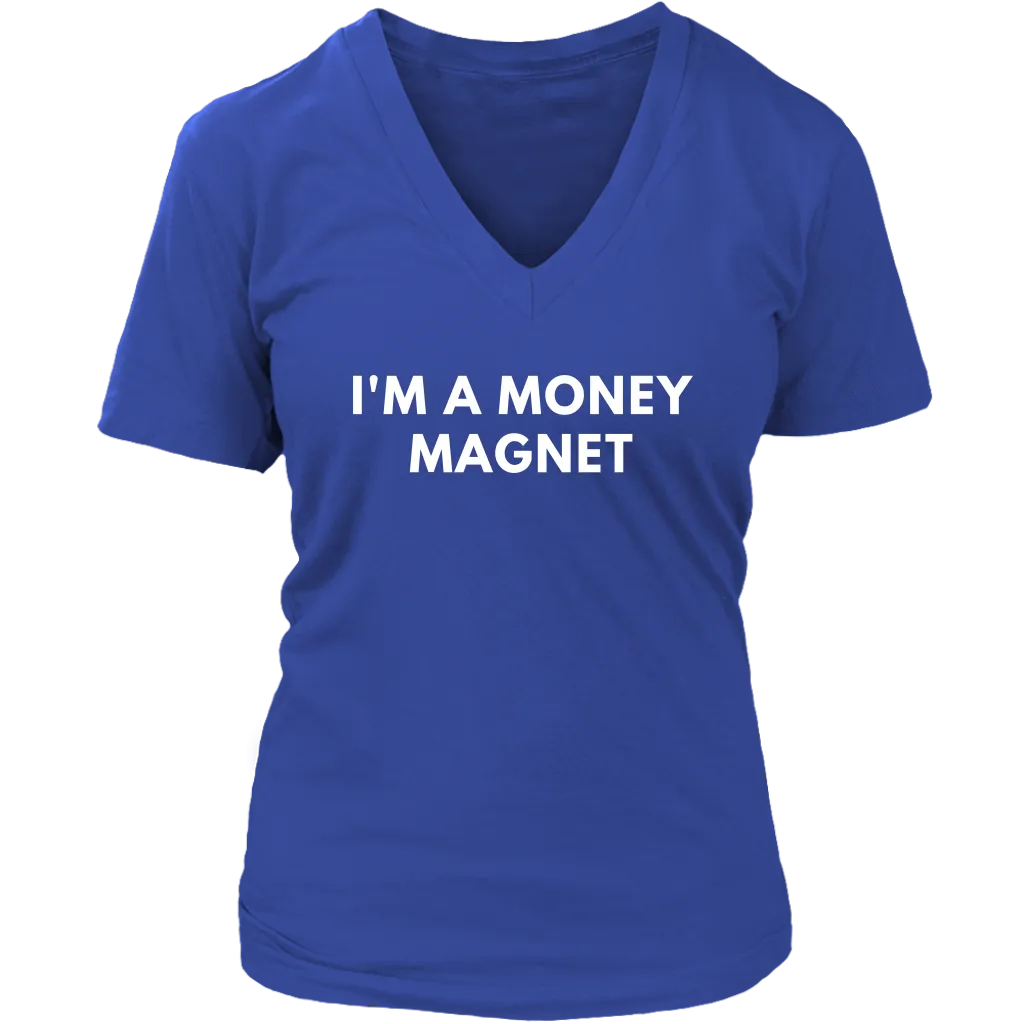 I'm A Money Magnet Affirmation, Wealth Motivation T-Shirt