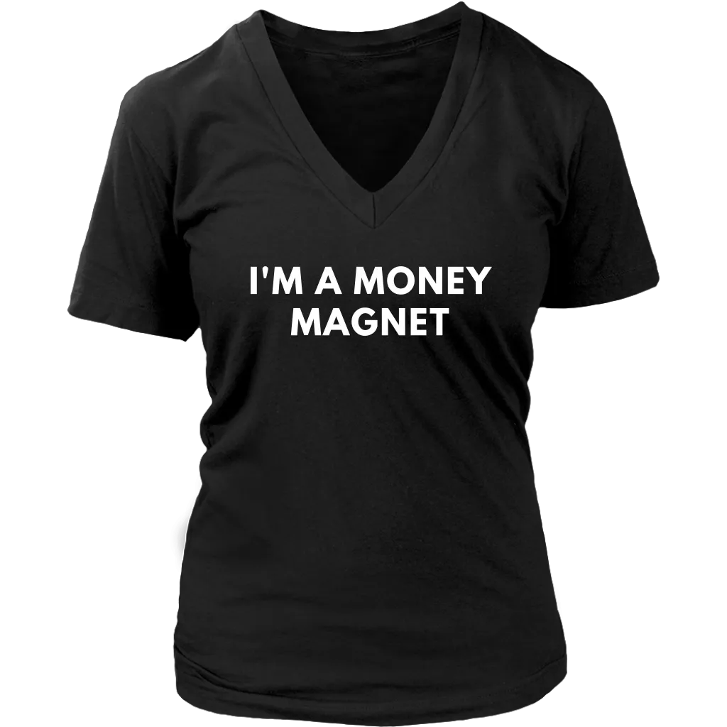 I'm A Money Magnet Affirmation, Wealth Motivation T-Shirt