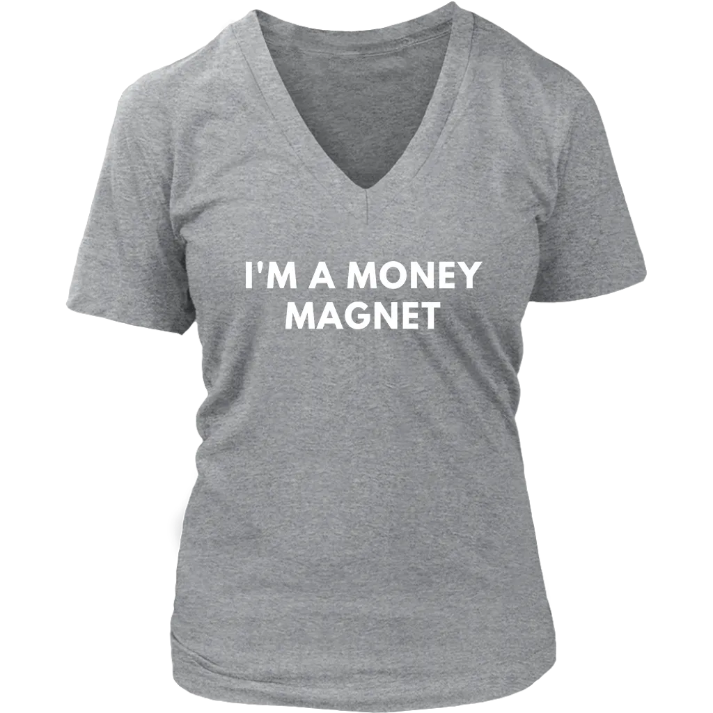 I'm A Money Magnet Affirmation, Wealth Motivation T-Shirt