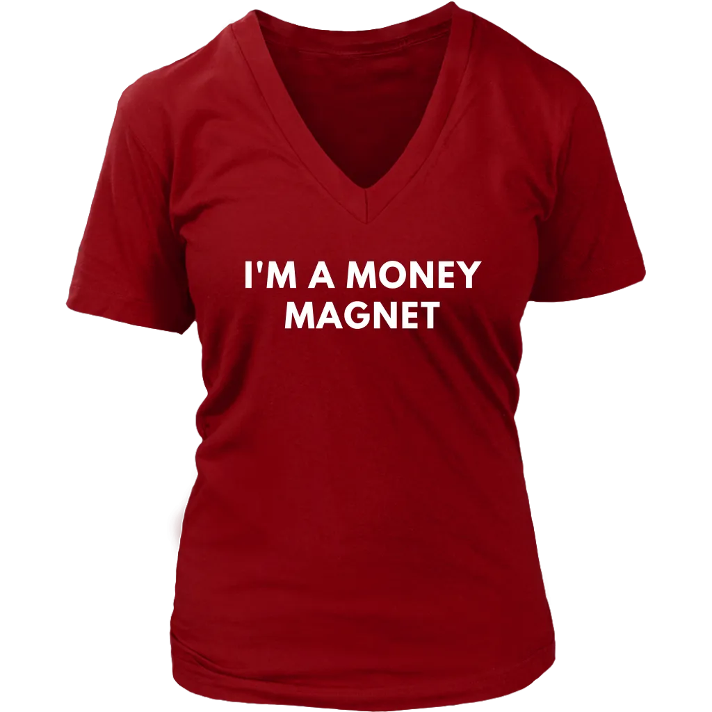 I'm A Money Magnet Affirmation, Wealth Motivation T-Shirt