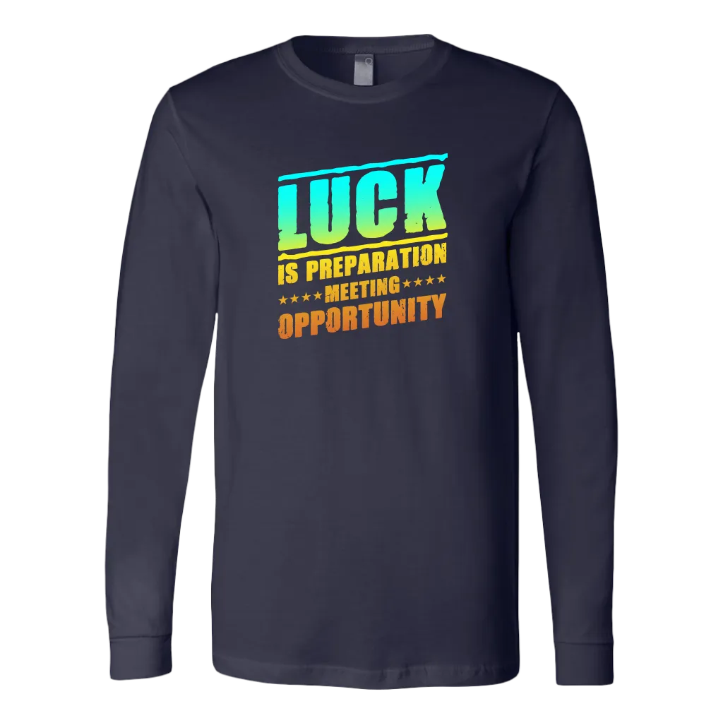 Luck Is Preparation Meeting Opportunity | Men's