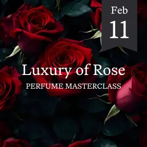 Luxury of Rose Perfume Masterclass at Libertine Paddington 11 February 2025