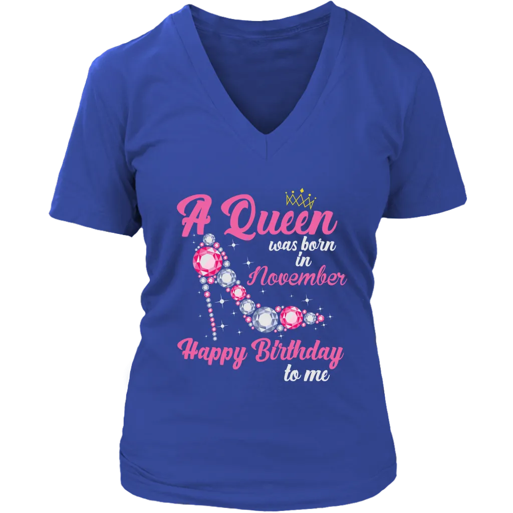 November Birthday Queen | Birthday Gifts for Her | Happy Birthday T-Shirt