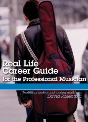 Real Life Career Guide for the Professional Musician (DVD)