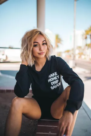 White Make Money Drip Sauce | Black Long Sleeve Tee